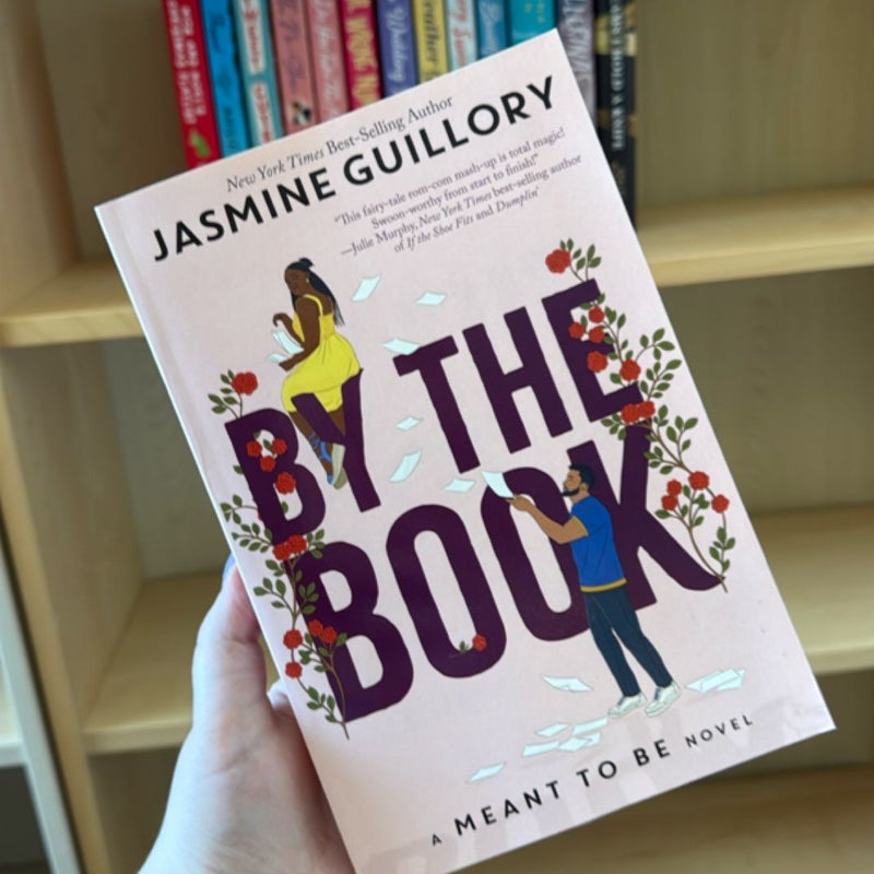 By the Book (a Meant to Be Novel)