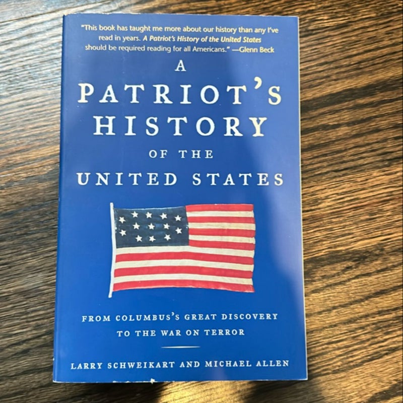 A Patriot's History of the United States