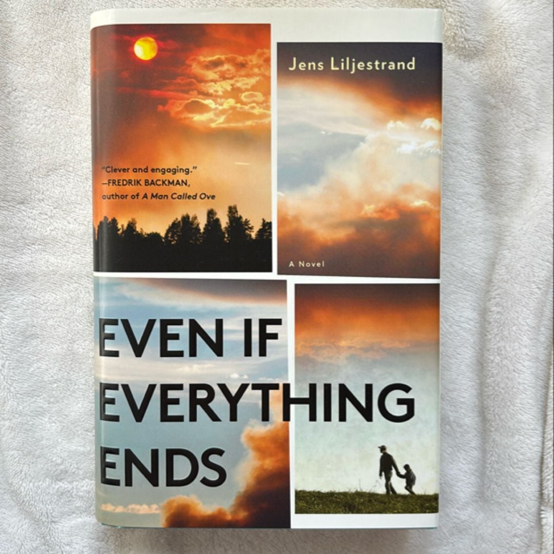 Even If Everything Ends