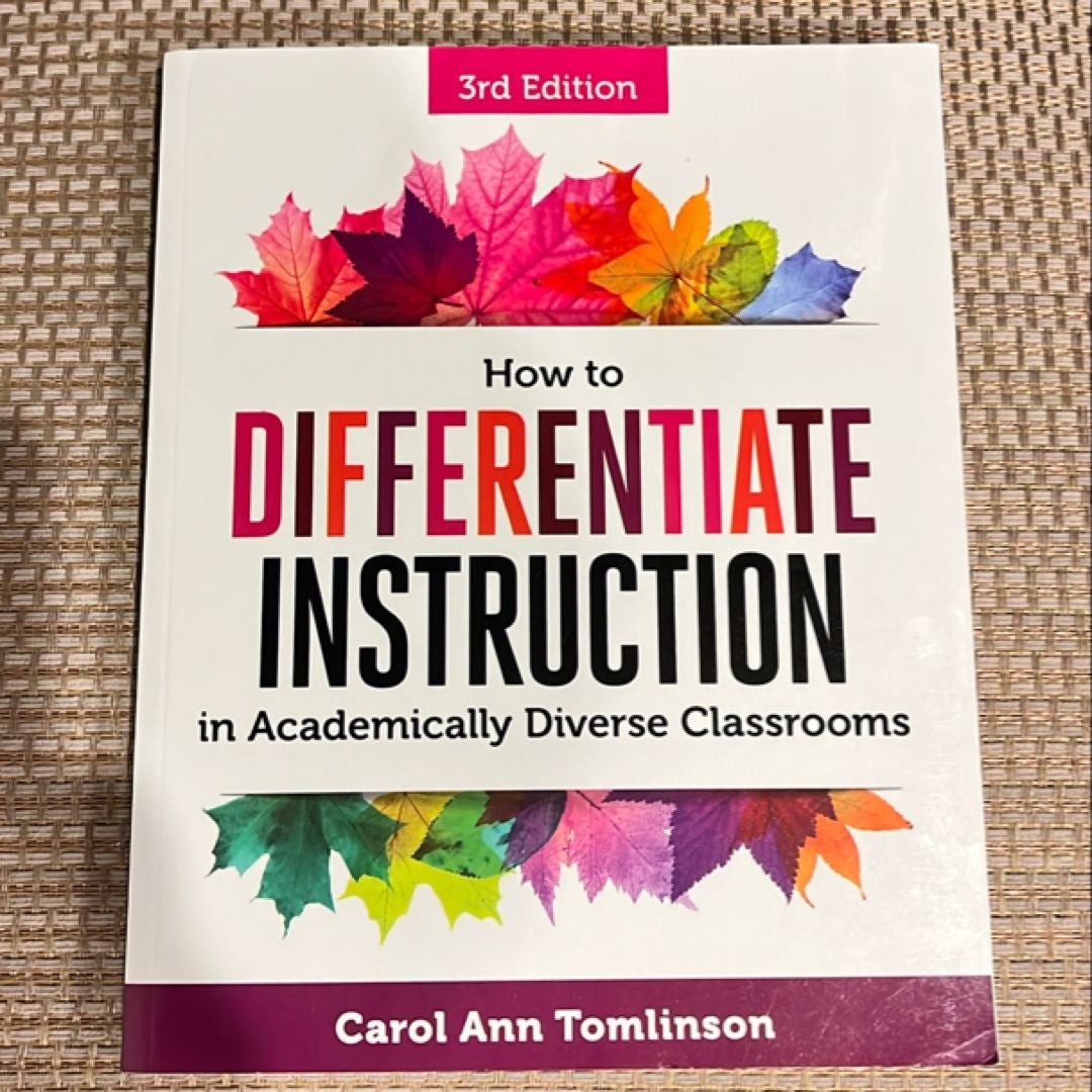 How to Differentiate Instruction in Academically Diverse Classrooms