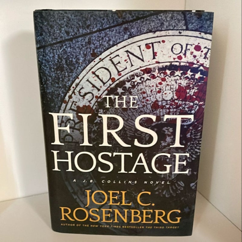 The First Hostage