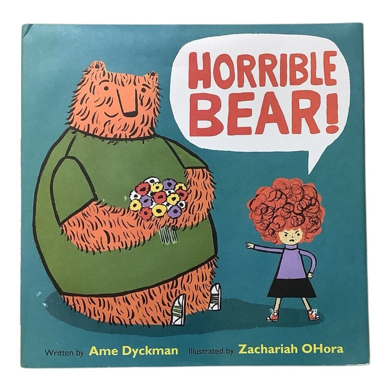 Horrible Bear!