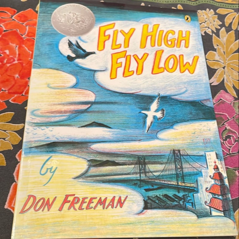 Fly High, Fly Low (50th Anniversary Ed. )