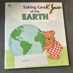 Taking Care of the Earth