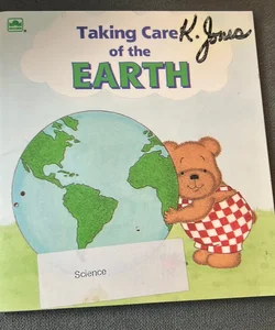 Taking Care of the Earth