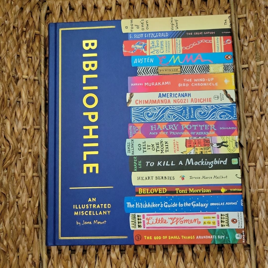 Bibliophile: an Illustrated Miscellany (Book for Writers, Book Lovers Miscellany with Booklist)