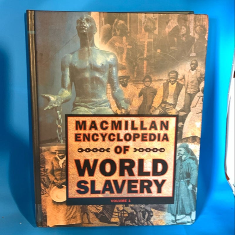 Macmillan Encyclopedia of World Slavery