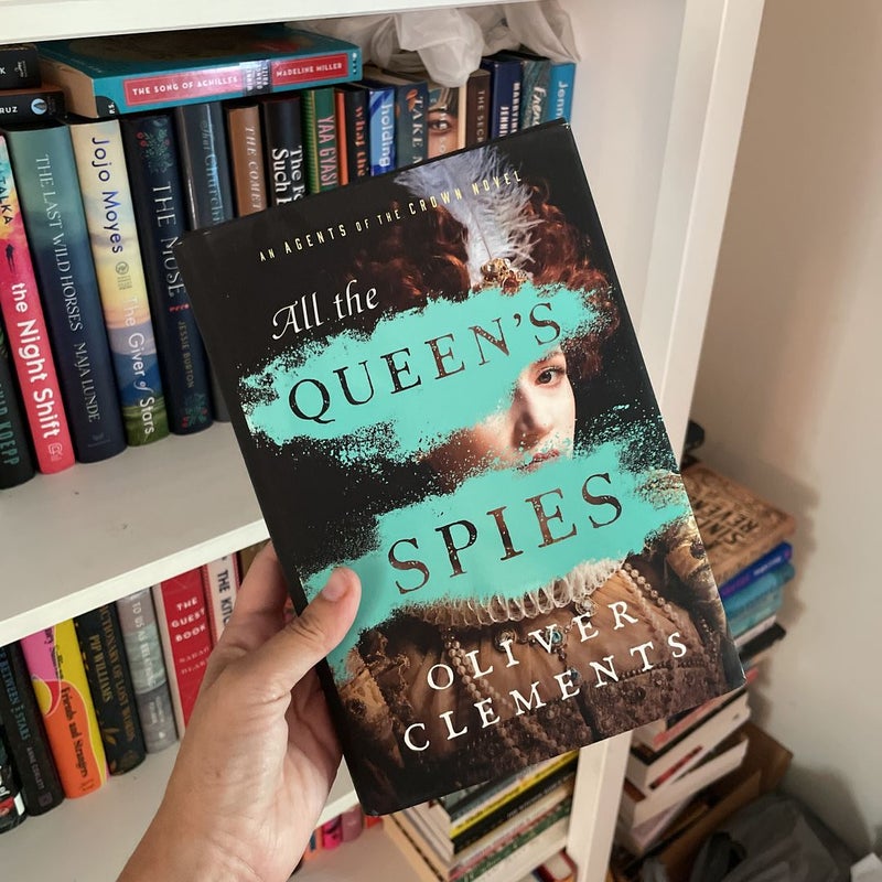 All the Queen's Spies