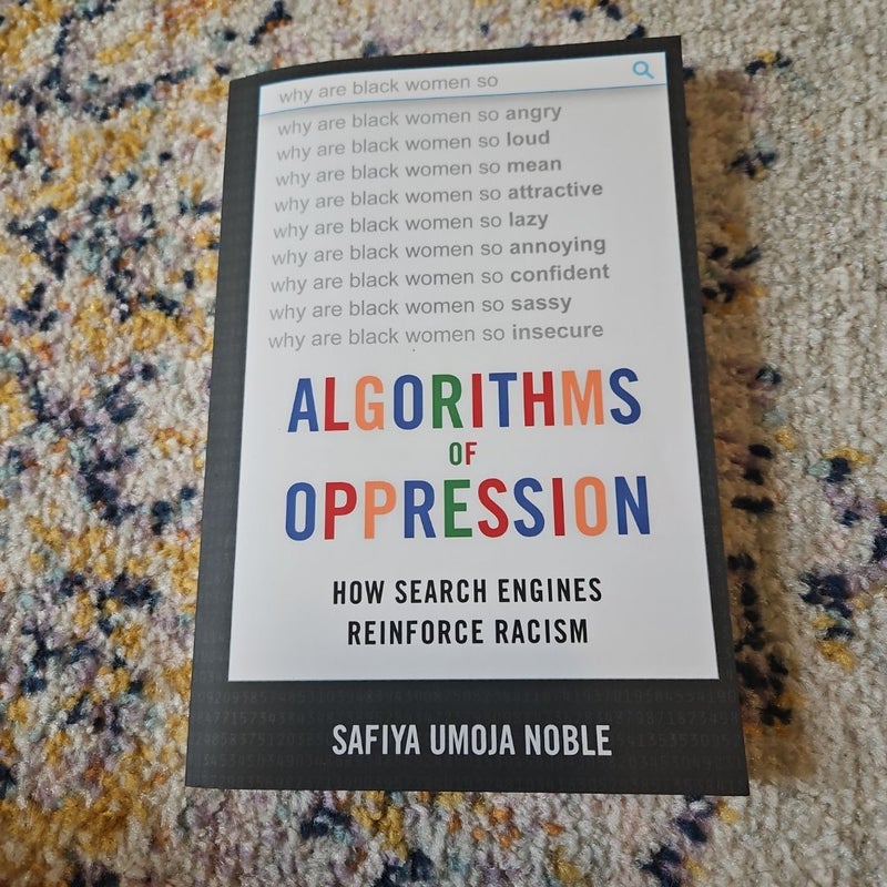 Algorithms of Oppression