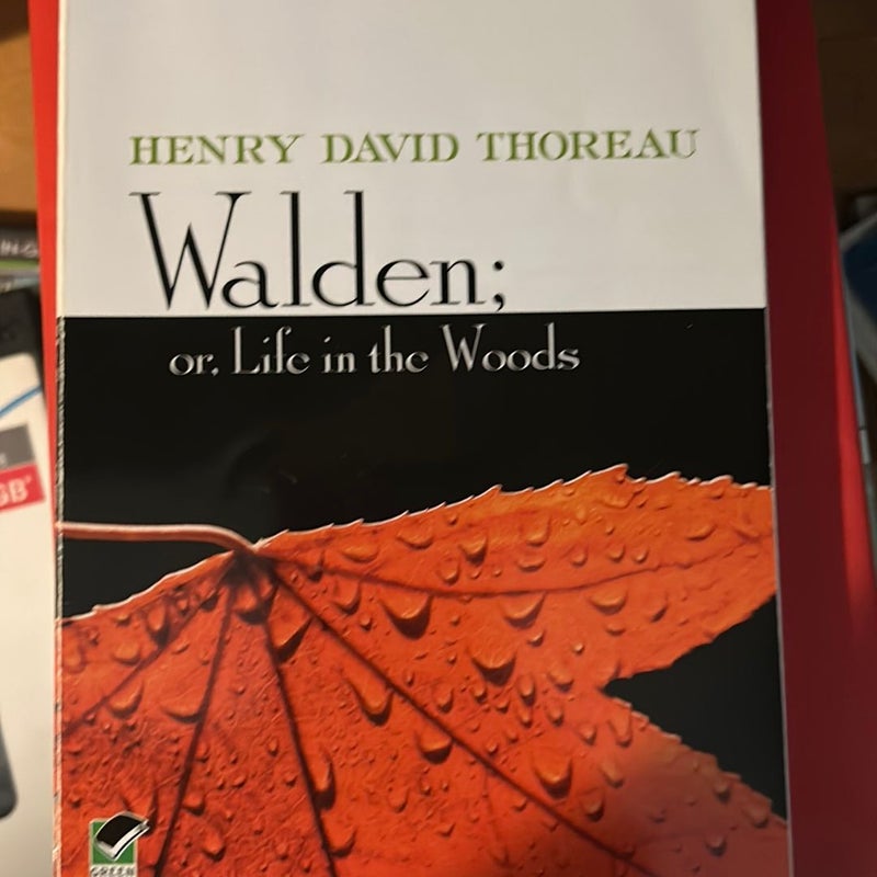 Walden - Or, Life in the Woods