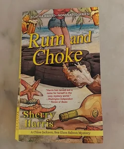 Rum and Choke