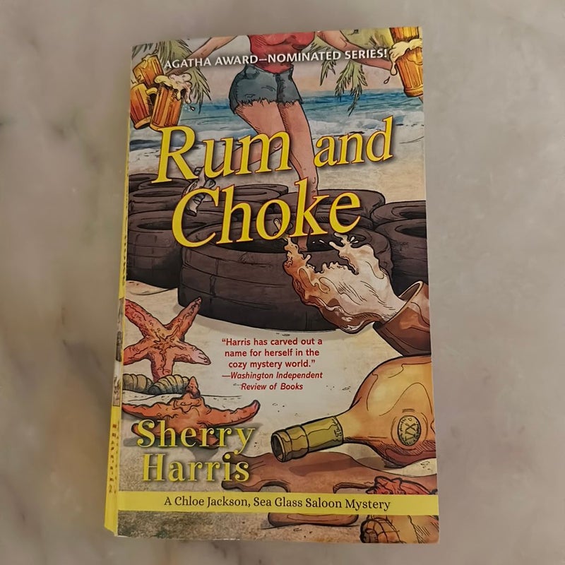 Rum and Choke