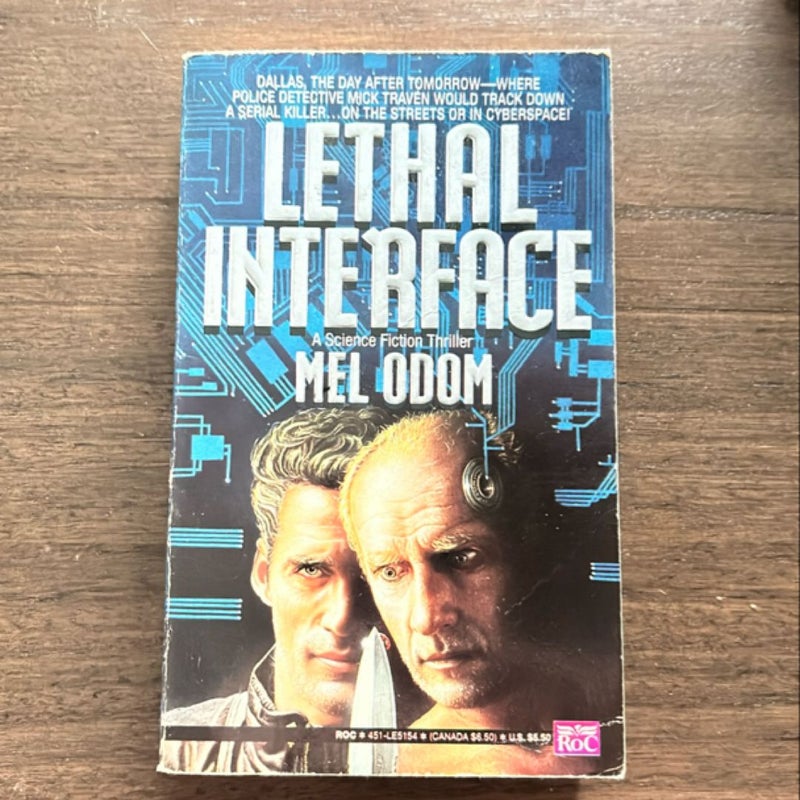 Lethal Interface