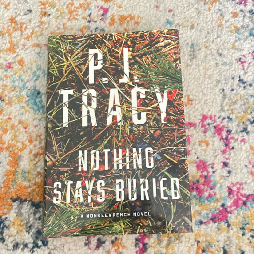 Nothing Stays Buried