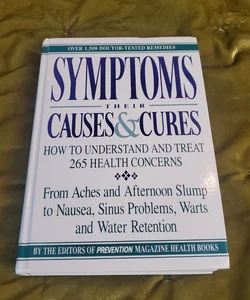 Symptoms Their Causes and Cures