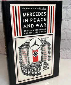Mercedes in Peace and War