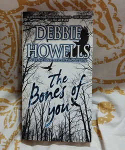 The Bones of You