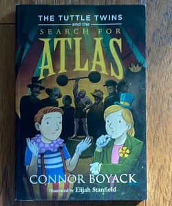 The Tuttle Twins and the Search for Atlas