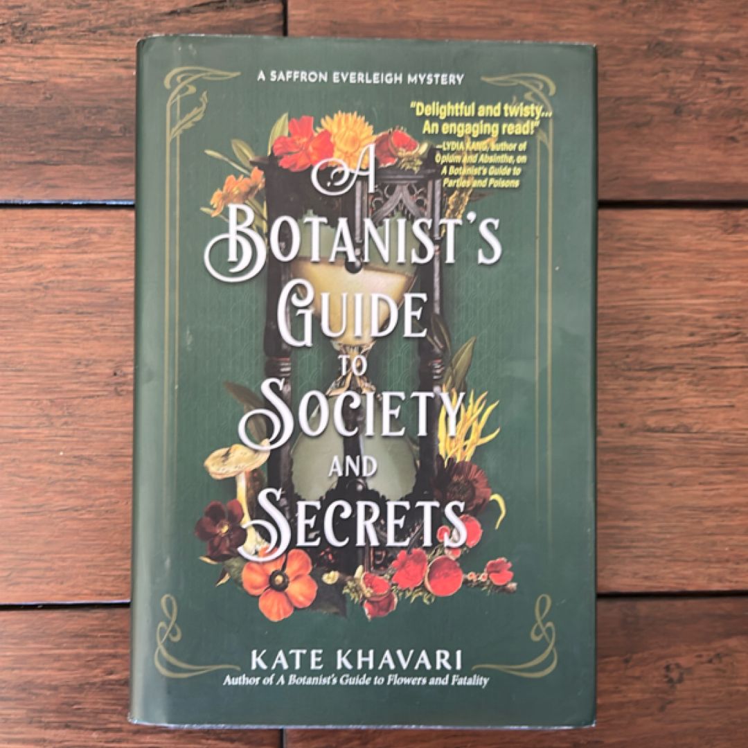 A Botanist's Guide to Society and Secrets