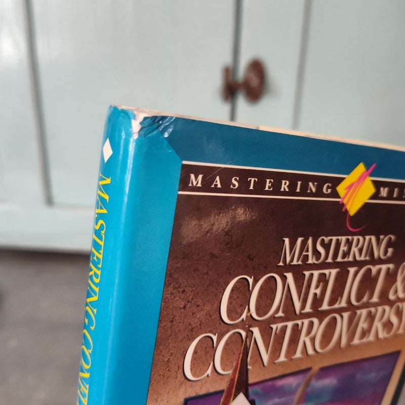 Mastering Conflict and Controversy