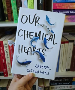 Our Chemical Hearts