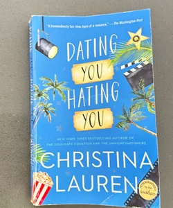 Dating You / Hating You {SIGNED}