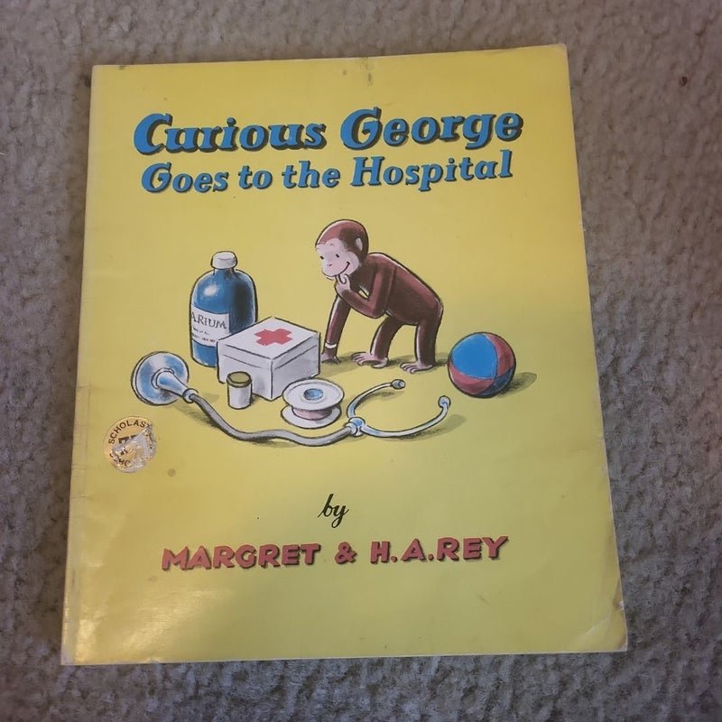 Curious George Goes to the Hospital