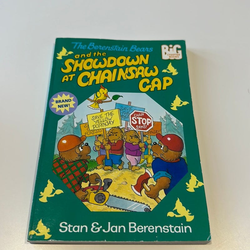The Berenstain Bears and the Showdown at Chainsaw Gap