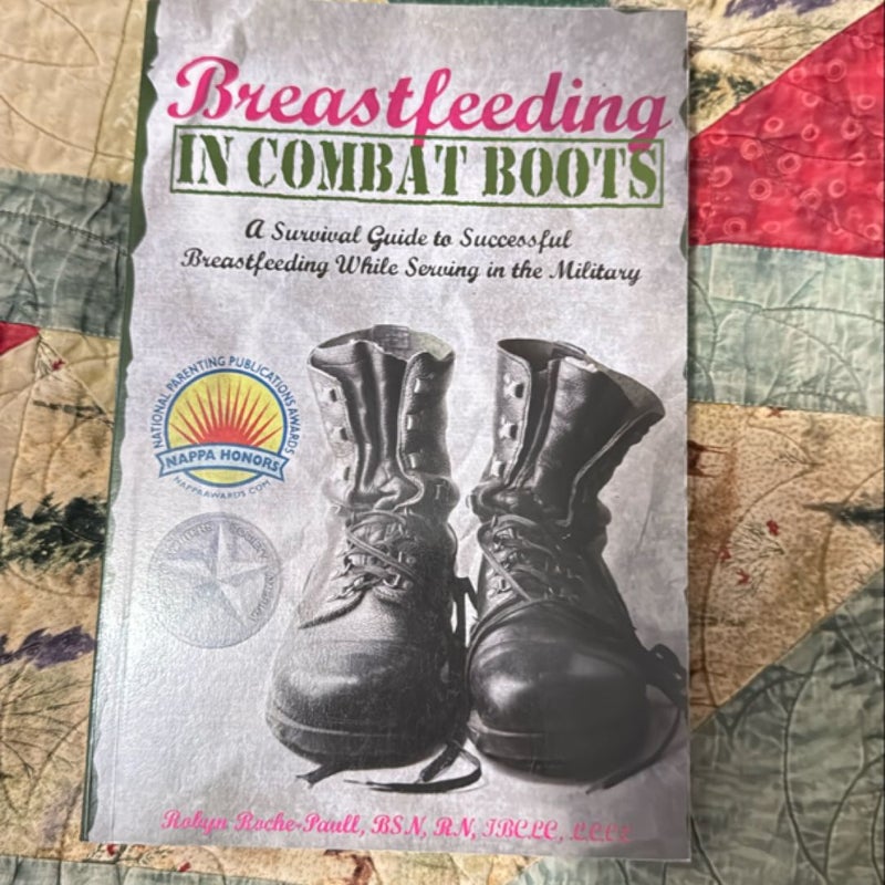 Breastfeeding in Combat Boots