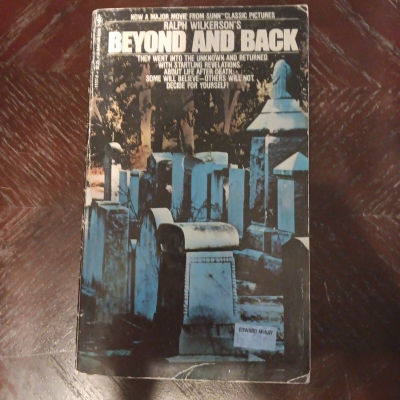 Beyond and Back