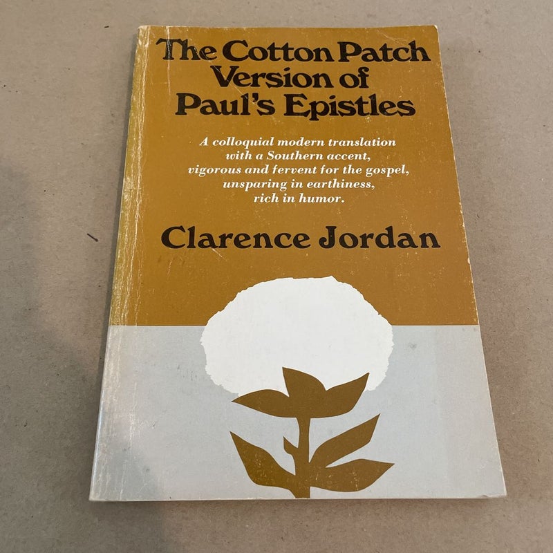 The Cotton Patch Version of Paul’s Epistles