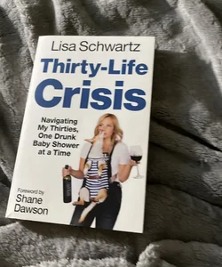 Thirty-Life Crisis