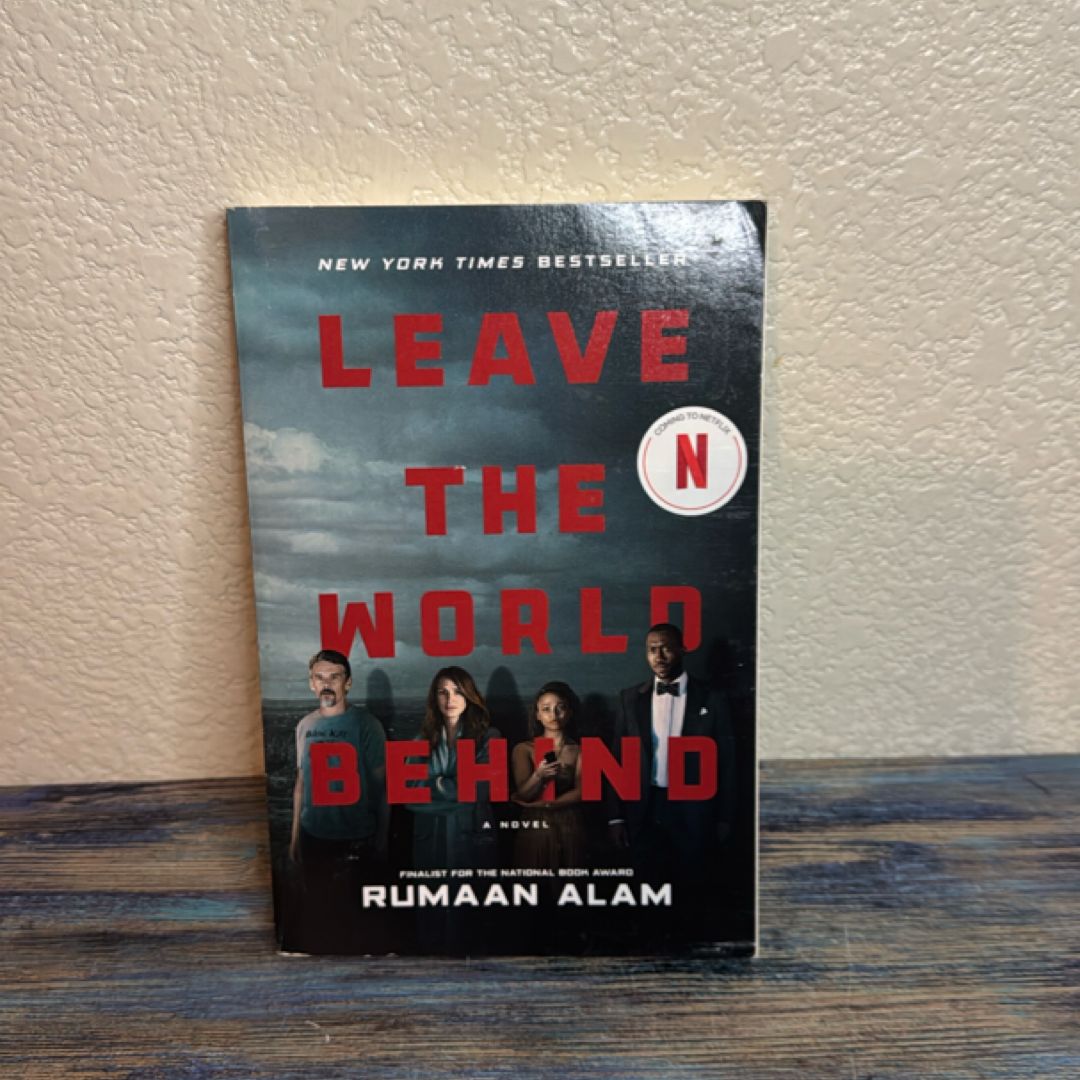 Leave the World Behind [Movie Tie-In]