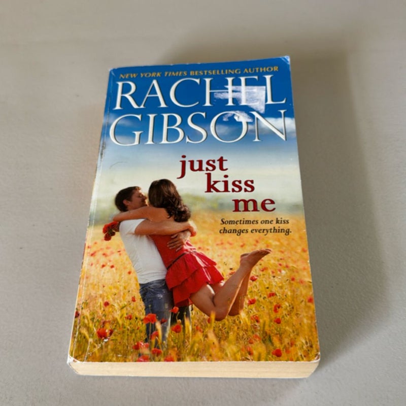 Just Kiss Me