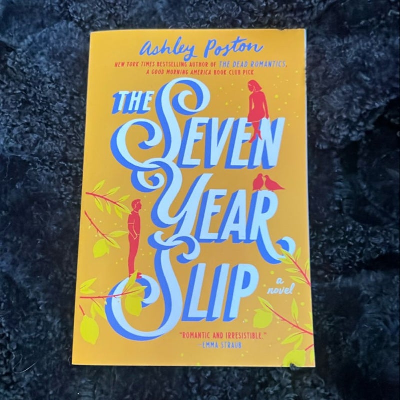 The Seven Year Slip