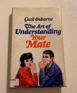 The Art of Understanding Your Mate 