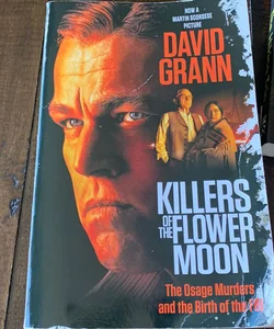 Killers of the Flower Moon (Movie Tie-In Edition)