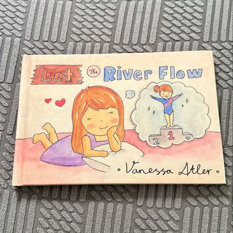Let the River Flow
