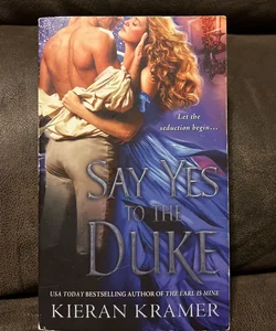 Say Yes to the Duke