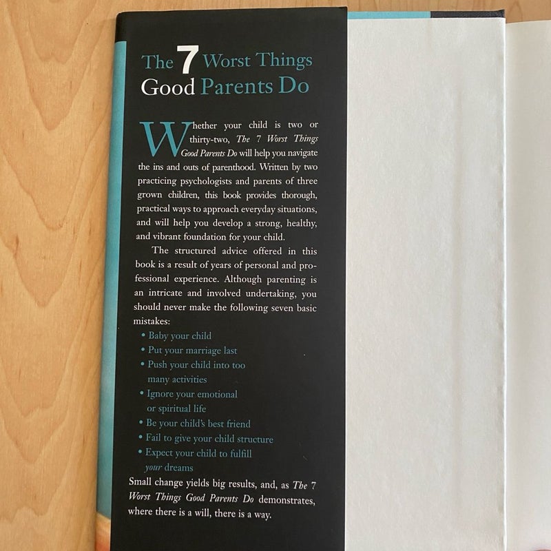 The 7 Worst Things Good Parents Do