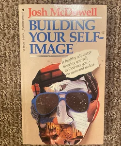 Building Your Self-Image