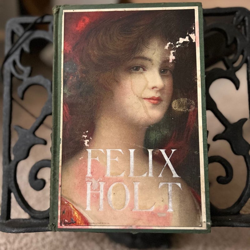 Felix Holt Eliot Vintage