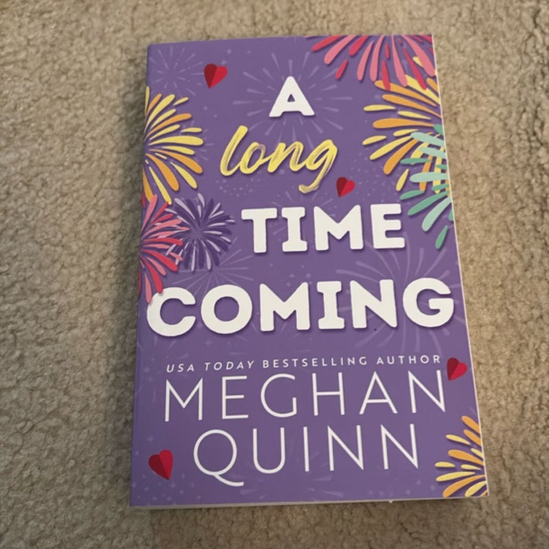 A Long Time Coming