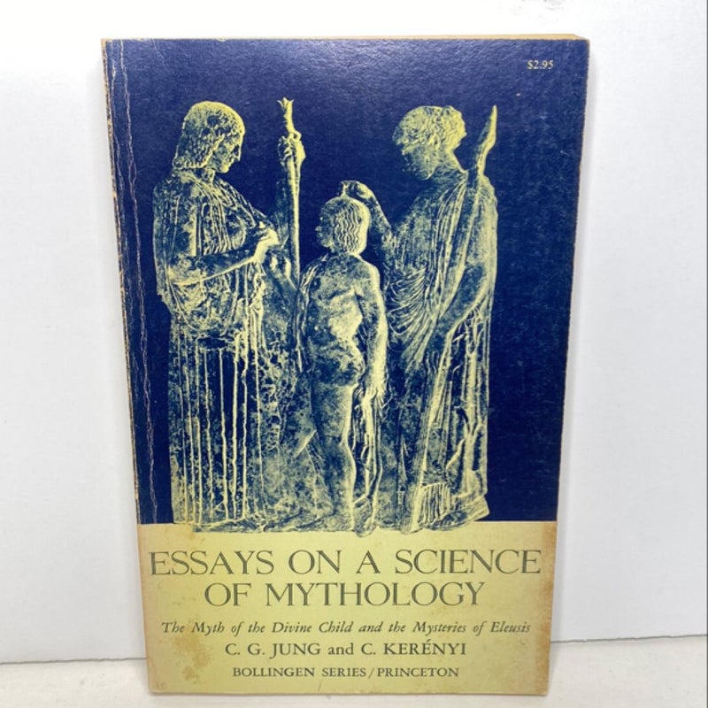 Essays on a Science of Mythology