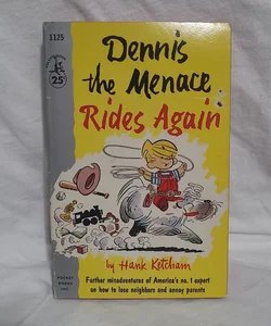 Dennis the Menace Rides Again