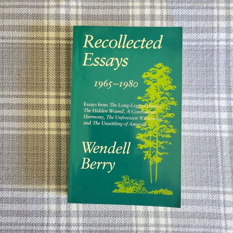Recollected Essays 1965-1980