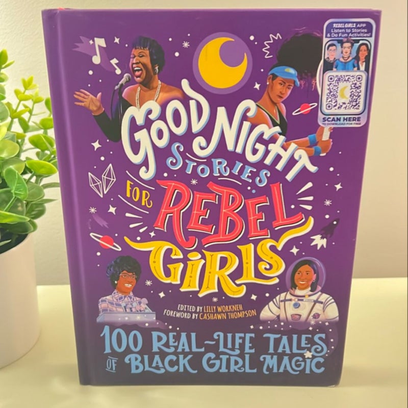 Good Night Stories for Rebel Girls: 100 Real-Life Tales of Black Girl Magic