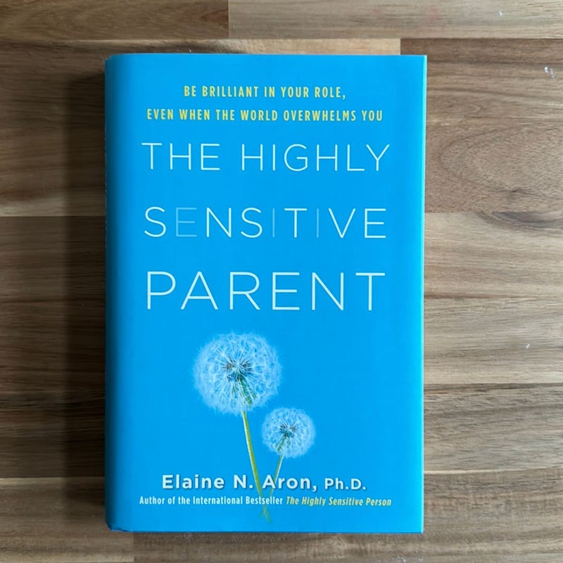 The Highly Sensitive Parent