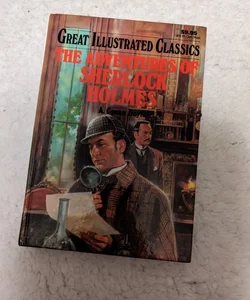 Great Illustrated Classics: The Adventures of Sherlock Holmes