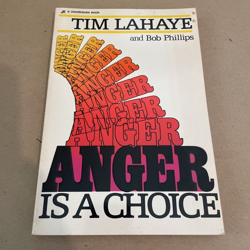 Anger Is a Choice